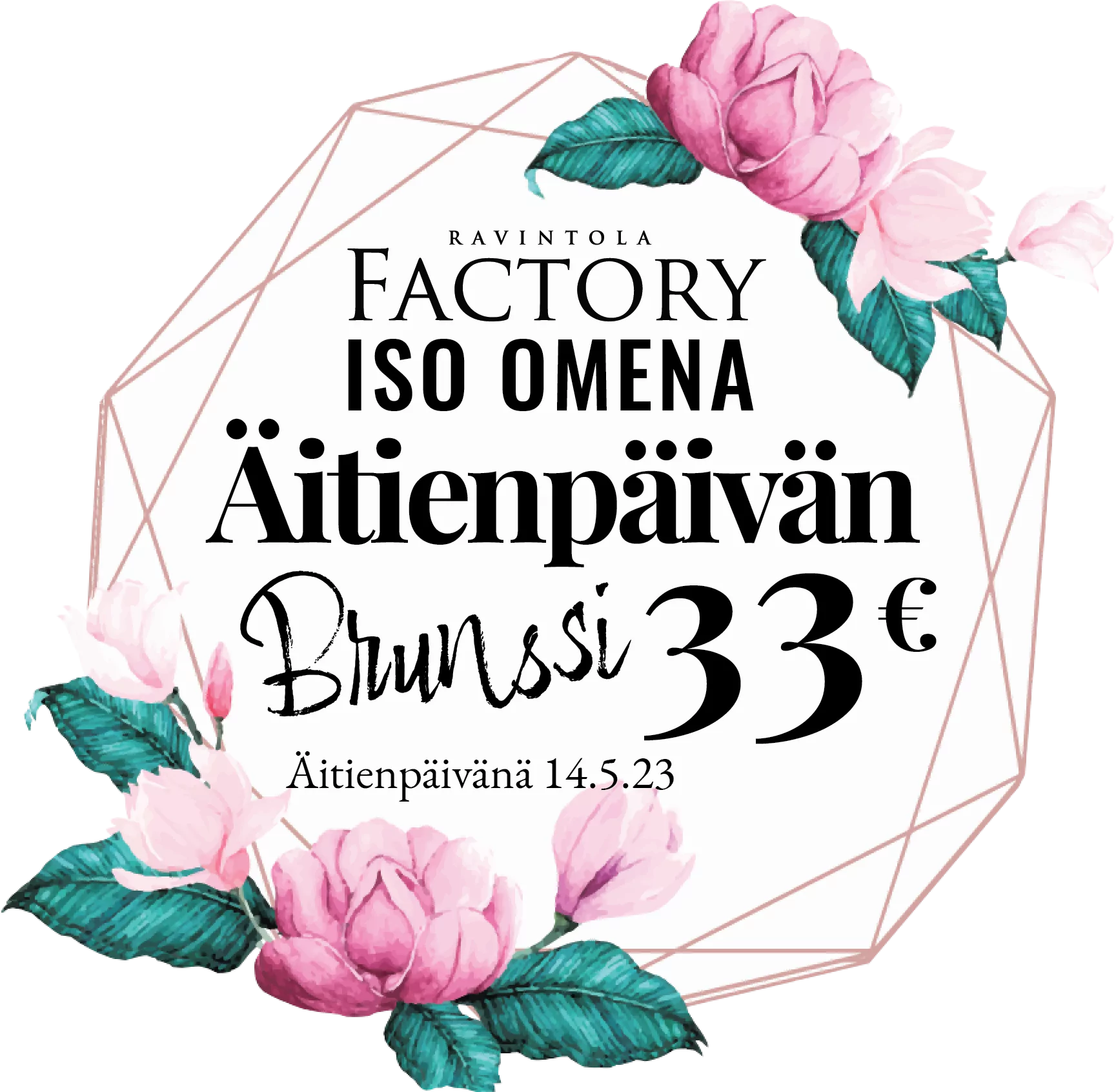 Factory Iso Omena äitienpäivän brunssi - Ravintola Factory
